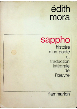 Sappho Histoire Dun Poete et Traduction Integrale De Loeuvr