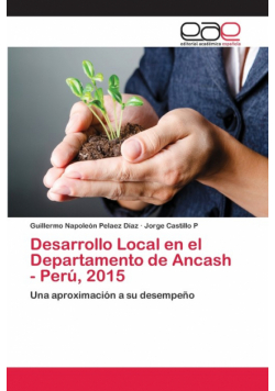 Desarrollo Local en el Departamento de Ancash - Perú, 2015