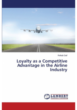 Loyalty as a Competitive Advantage in the Airline Industry