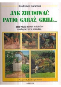 Jak zbudować patio garaż grill