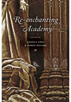 Re-enchanting the Academy