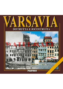 Warszawa zburzona i odbudowana - wer.włoska