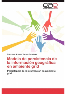 Modelo de Persistencia de La Informacion Geografica En Ambiente Grid