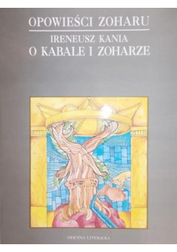 Opowieści Zoharu / O Kabale i Zoharze