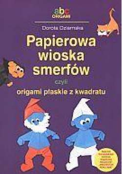Papierowa wioska smerfów czyli origami...