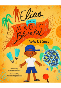 Elias and the Magic Blanket Turks and Caicos