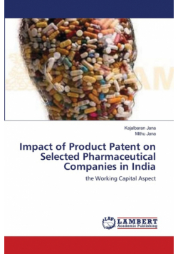 Impact of Product Patent on Selected Pharmaceutical Companies in India