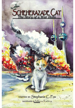 Scheherazade Cat - The Story of a War Hero