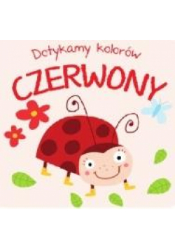 Dotykamy kolorów. Czerwony