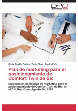 Plan de Marketing Para El Posicionamiento de Comfort Twin de Bic
