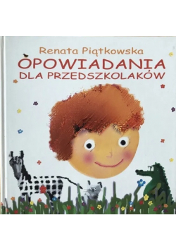 Opowiadania dla przedszkolaków