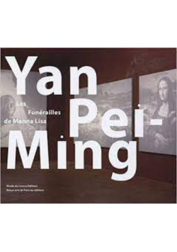 Yan Pei-Ming Les Funerailles de Monna Lisa