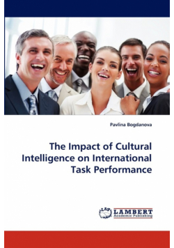 The Impact of Cultural Intelligence on International Task Performance