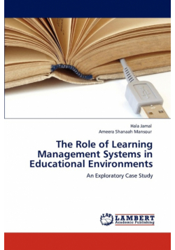 The Role of Learning Management Systems in Educational Environments