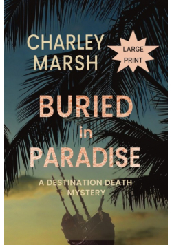 Buried in Paradise