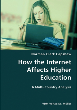 How the Internet Affects Higher Education- A Multi-Country Analysis