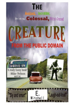 The Amazing, Incredible, Shrinking, Colossal, Bikini-Crazed Creature from the Public Domain