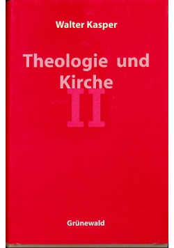 Theologie und Kirche Band 2