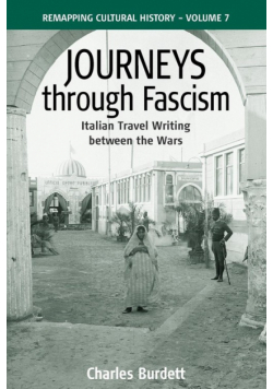 Journeys Through Fascism