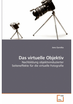 Das virtuelle Objektiv