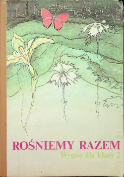 Rośniemy razem Wypisy dla klasy 2