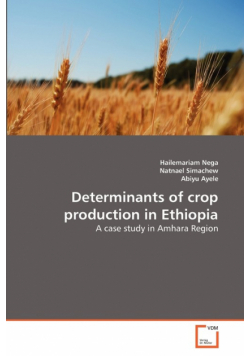 Determinants of crop production in Ethiopia
