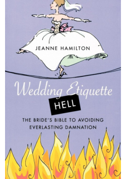 Wedding Etiquette Hell