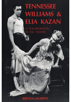 Tennessee Williams and Elia Kazan