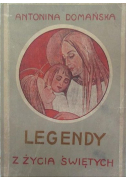 Legendy z życia świętych 1946 r.