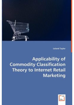 Applicability of Commodity Classification Theory to Internet Retail Marketing