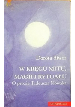 W kręgu mitu magii i rytuału