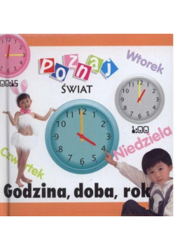 Poznaj świat - Godzina, dobra, rok   LIWONA