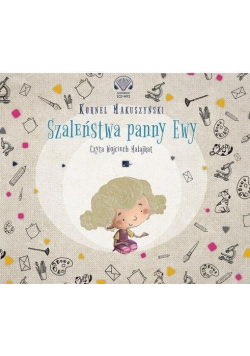 Szaleństwa panny Ewy audiobook