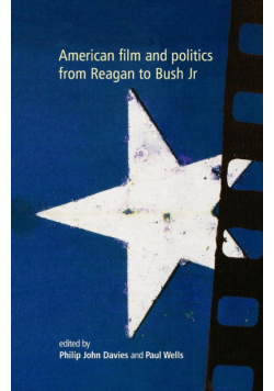 American film and politics from Reagan to Bush Jr