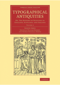 Typographical Antiquities - Volume 3