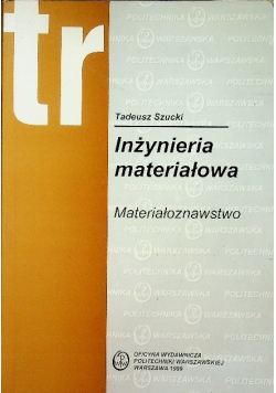 Inżynieria materiałowa materiałoznawstwo