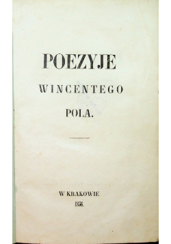 Poezyje Wincentego Pola 1856 r.