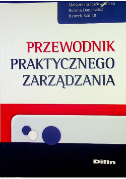 Przewodnik praktycznego zarządzania