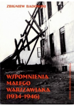 Wspomnienia małego warszawiaka (1934-1946)