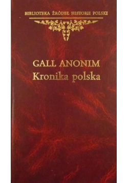 Gall Anonim  Kronika polska