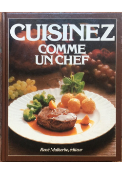 Cuisinez Comme Un Chef