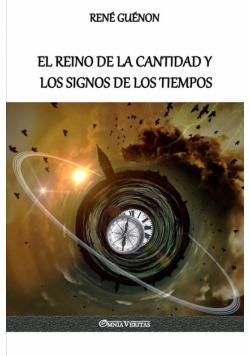 El Reino de la Cantidad y los Signos de los Tiempos