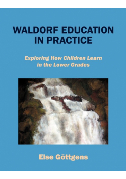 Waldorf Education in Practice