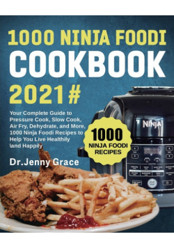 1000 Ninja Foodi Cookbook 2021#