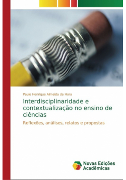 Interdisciplinaridade e contextualização no ensino de ciências
