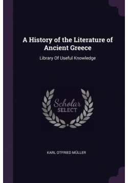 A History of the Literature of Ancient Greece