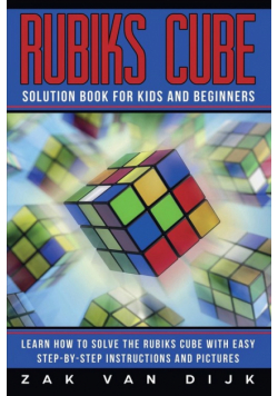 Rubiks Cube Solution Book for Kids and Beginners