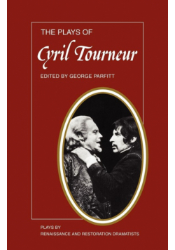 The Plays of Cyril Tourneur