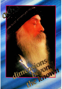 Dimensions Beyond The Known Osho