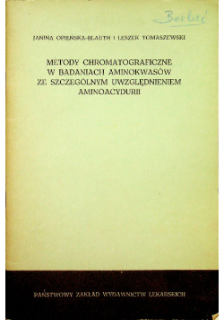 Metody chromatograficzne w badaniach aminokwasów